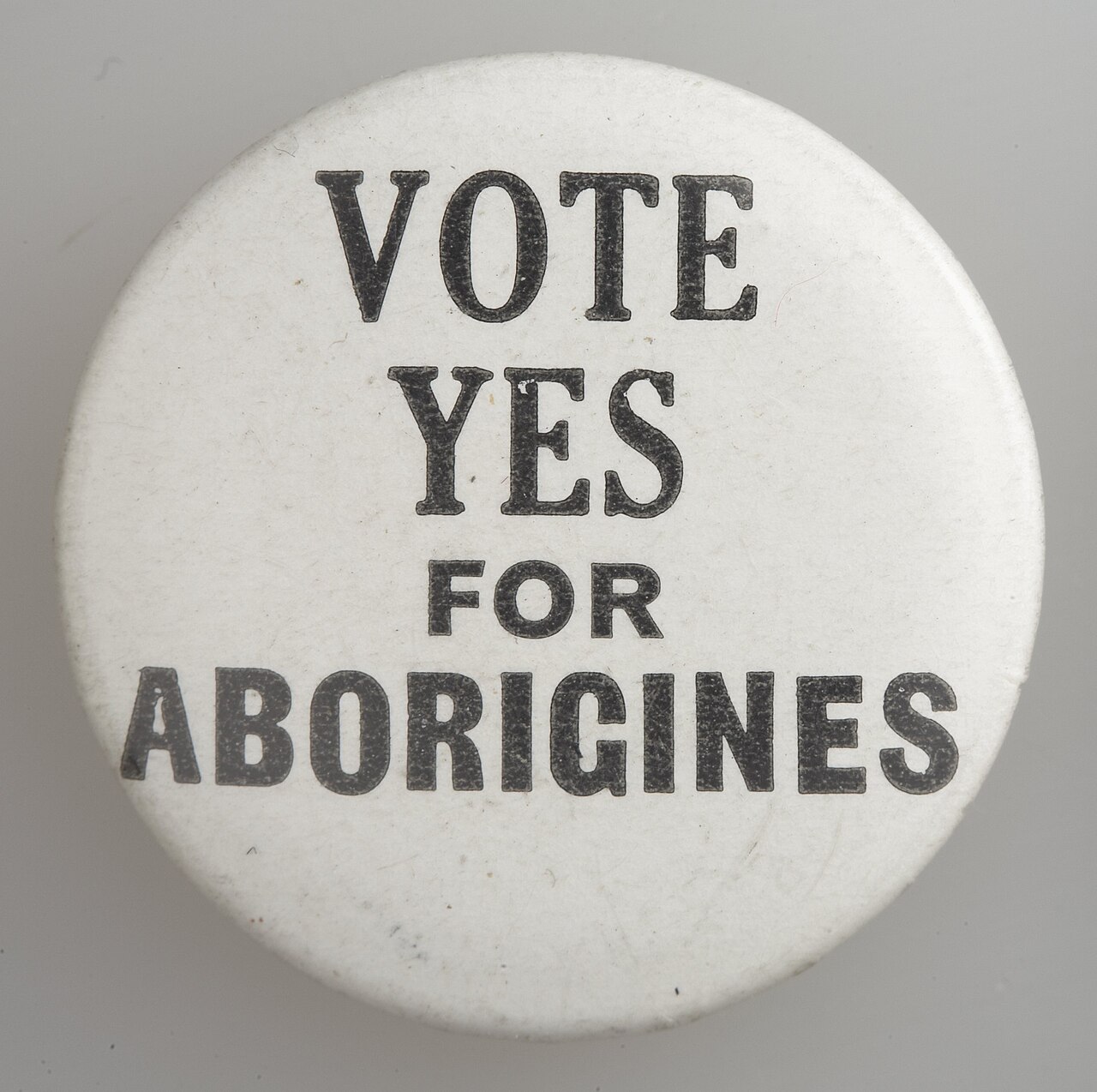 A Yes campaign badge from the 1967 referendum